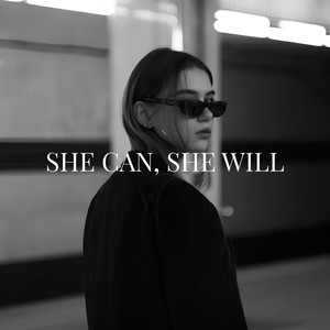 She Can, She Will by LadyBoss