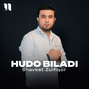 Shavkat Zulfiqor - Hudo Biladi