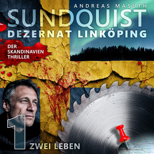 Kapitel 4 - SUNDQUIST 01: Zwei Leben by Sundquist