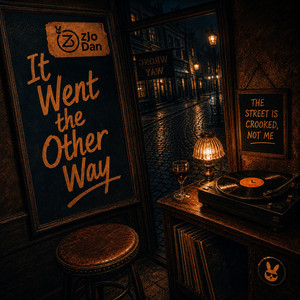 It went the other way by zJo Dan