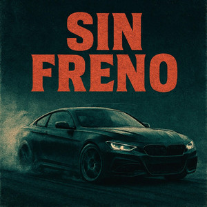 SIN FRENO by Mefist