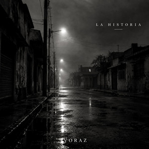 La Historia by Voraz
