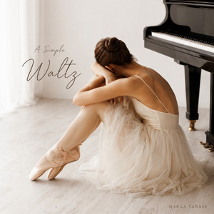 A Simple Waltz by Marga Tanase