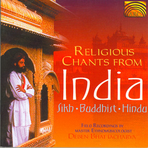 Religious Chants From India (Sikh, Buddhist, Hindu) - Field