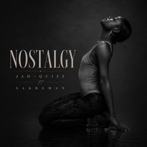 NOSTALGY by JAH~QUIZZ, SAKREMAN