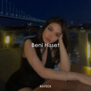 Beni Hisset by Rafeex