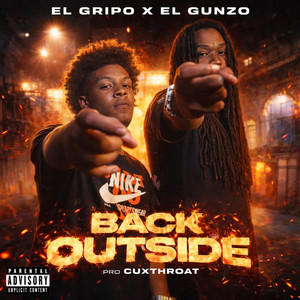 Back Outside by El Gripo, El Gunzo