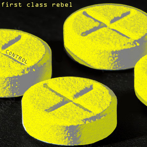 CONTROL by first class rebel