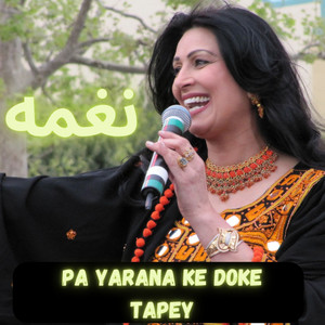 Naghma - Pa Yarana Ke Doke Tapey