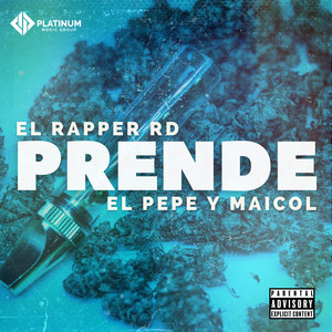 Prende by El Rapper RD, El Pepe Y Maicol