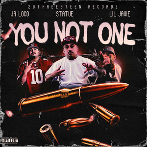 You Not One by 20Three 9Teen Recordz