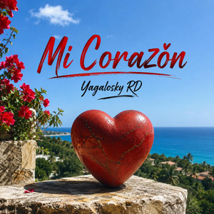 Mi Corazon by Yagaloski RD