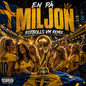 En på miljon - Fotbolls VM Remix by GoG3tt3r, Smko, Arkan