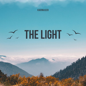 The Light by KARNASER