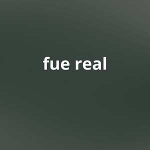 fue real by milkellis MC