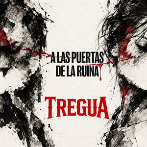 A LAS PUERTAS DE LA RUINA by Tregua