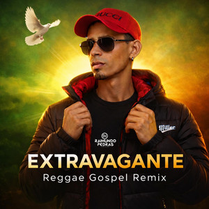 Extravagante Reggae Gospel Dj Raimundo Pedras O Kara Da Midia - Reggae Gospel Remix by Dj Raimundo Pedras