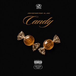 CANDY by Joe Maynor, 4L JAVI, Zayce Hundo