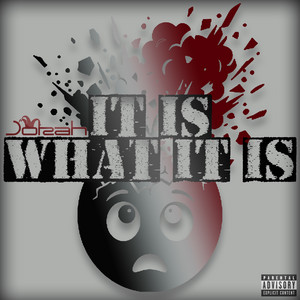 It Is What It Is by Jokah