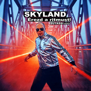 Érezd a ritmust! - SUTASSI remix by Skyland