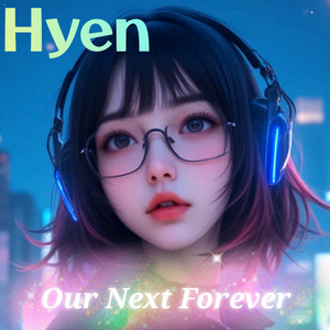 Our Next Forever by Hyen