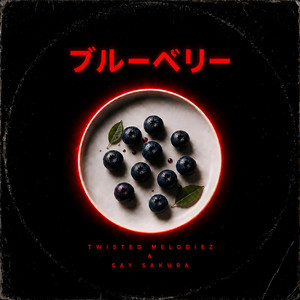 Blueberry by Twisted Melodiez, Say Sakura