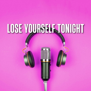 Lose Yourself Tonight by ElectricPOJ
