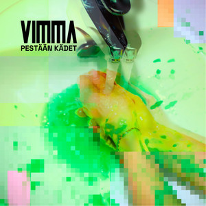 Vimma - Pestään kädet