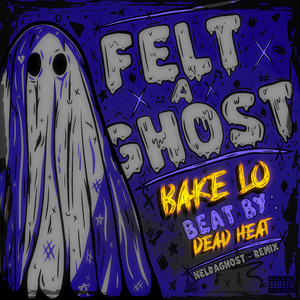 Portada de Felt A Ghost