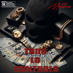 TODO LO CONTROLO by Matheo