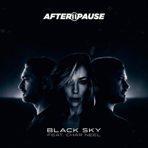Black Sky, Bright Heart by AFTERPAUSE, Char Neel, Alex Sayz, Alex Lamb
