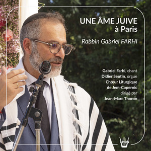 Une âme juive à Paris (Chants de la liturgie juive)