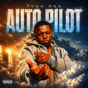 Autopilot by Tyga Rsa