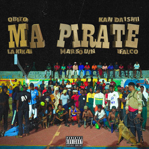 Marsouin officiel - Marsouin_ma pirate (feat. Obito, Kandaish, Lakika & Falco)
