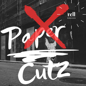 Paper Cutz by Rell Robinson