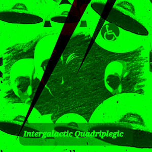 Jason Davis - Intergalactic Quadriplegic