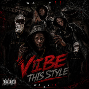 VIBE THIS STYLE by W A Y