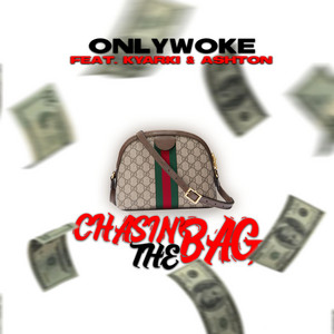 Chasin' The Bag by onlywoke, Kyarki, Tray Cee