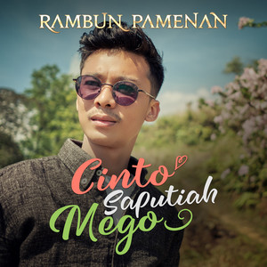 Cinto Saputiah Mego by Rambun Pamenan