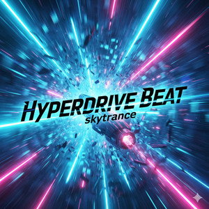 Hyperdrive Beat by Skytrance