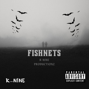 Fishnets by R-Nine