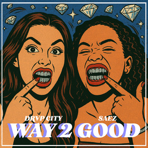 WAY 2 GOOD