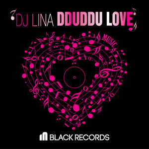 DJ LINA - DDUDDU LOVE (Gold Line Remix)