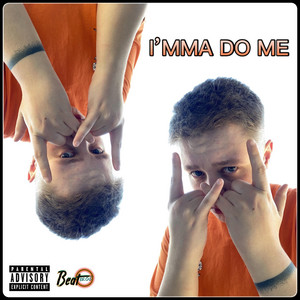 I'mma Do Me — cover art by Warner Bros Pictures