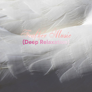 Feather Music (Deep Relaxation) album