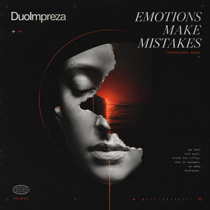 Emotions Make Mistakes by DuoImpreza