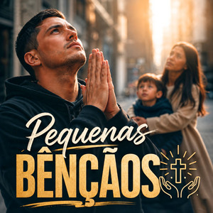 Pequenas Bênçãos by TrapGrace
