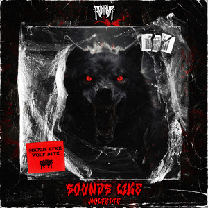 SOUNDS LIKE (WOLFBITE) by Fenryr