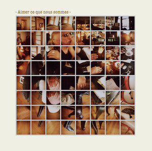Aimer Ce Que Nous Sommes (Version Haute Qualité) album