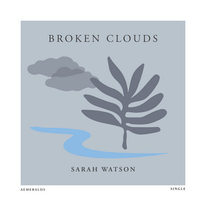 Broken Clouds by Sarah Watson